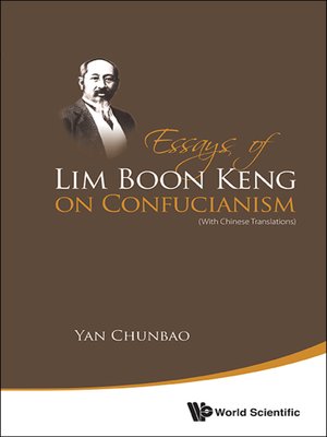 cover image of Essays of Lim Boon Keng On Confucianism (With Chinese Translations)